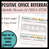 Positive Office Referral Forms: SEL RTI2B Lifeskills Chara