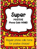 Positive Phone Calls Home!