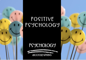 Preview of Positive Psychology PowerPoint (Psychology Enrichment Unit)