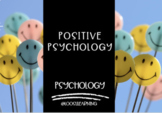 Positive Psychology PowerPoint (Psychology Enrichment Unit)