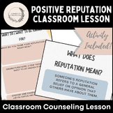 Positive Reputation Classroom Counseling Lesson
