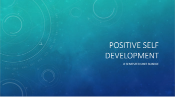 Preview of Positive Self Development Semester Bundle