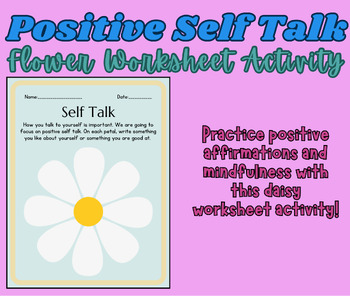 Preview of Positive Self-Talk Flower SEL Worksheet | Social Emotional Class Activity