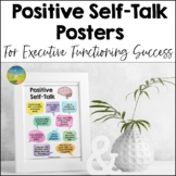 Positive Self-Talk Posters for Executive Functioning Skills