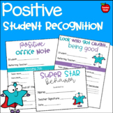 Positive Student Recognition Forms