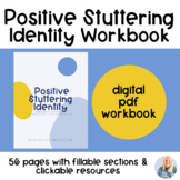 Positive Stuttering Identity - Digital Workbook