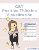 CBT Positive Visualization Worksheet for School Counseling