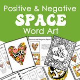 Positive and Negative Space Upper Elementary or Middle Sch