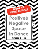 Positive and Negative Space in Dance: DISTANCE LEARNING