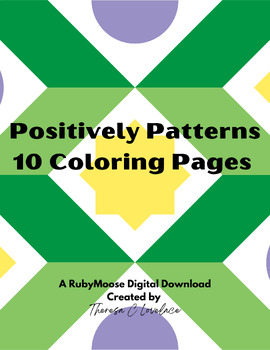 Preview of Positively Patterns, 10 Coloring Pages/Patterns to Color for Teens and Adults