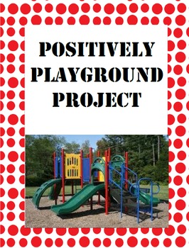 Preview of Positively Playground Project