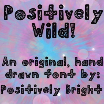 Preview of Positively Wild Font
