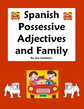 Preview of Spanish Possessive Adjectives and Family Worksheet Adjetivos Posesivos y Familia