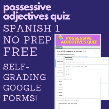 Preview of Possessive Adjectives Quiz (FREE) (Google Forms) (Spanish 1)
