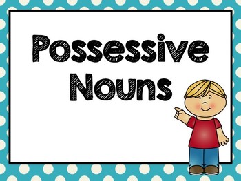 Preview of Possessive Nouns