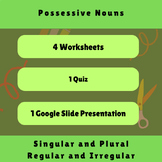 Possessive Nouns - 4 Worksheets, 1 Quiz and a Free Google 