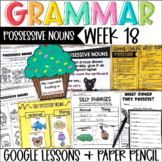 Possessive Nouns Grammar Language Week 18 Digital & Paper