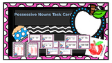 Possessive Nouns Task Cards with Early Finishers too