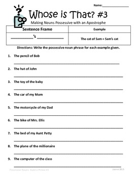Possessive Nouns: Whose is it? 2nd-3rd Grade Common Core Practice Packet