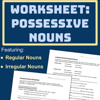Possessive Nouns Worksheet (Regular & Irregular Plural Nouns) by Sam