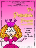 Possessive Princess: Forming and Using Possessive Nouns