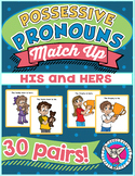 Possessive Pronouns Match Up!: His and Hers