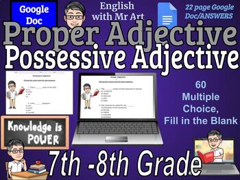 Preview of Possessive and Proper Adjectives, 7-8th graders 60 multiple choice, 22 pages