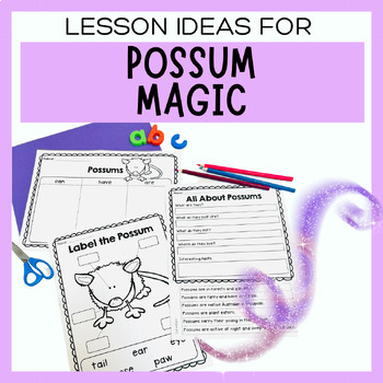 Preview of Possum Magic Worksheets & Activities | Australian Animal Writing | Print and Go