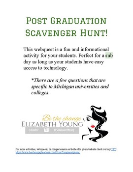 Preview of Post Graduation Scavanger Hunt ( Webquest / investigation)