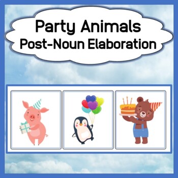 Post Noun Elaboration Party Animals By Head In The Clouds Tpt