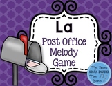 Post Office Melody Game: La