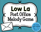 Post Office Melody Game: Low La