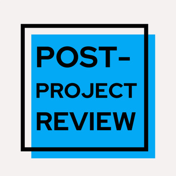 Preview of Post-Project Self- & Peer-Review