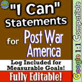 Post War America "I Can" Statements and Learning Goal Log