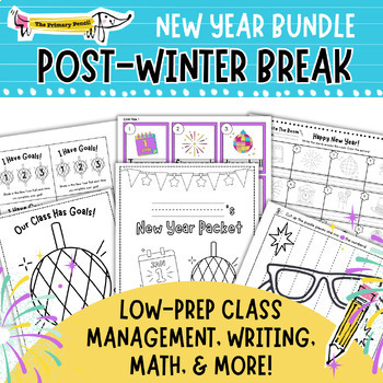 Preview of Post-Winter Break New Year Activity Bundle | Management, Writing, Math + MORE!
