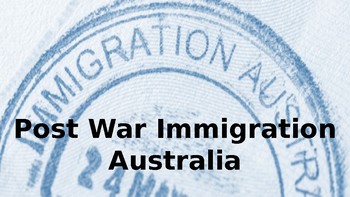 Preview of Post World War II Immigration Australia PPT