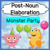 Post-Noun Elaboration - Monster Party - Questions Sentence