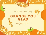 Postcard: Orange You Glad You Joined Choir?