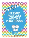 Postcard Picture Writing Mini Lesson