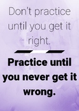 Poster - Don't Practice Until You Get It Right