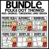 Polka Dot Classroom Decor Bundle | Polka Dot Classroom Theme
