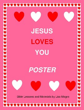 Preview of Valentine's Day Poster: Jesus Loves You - Print and Hang!