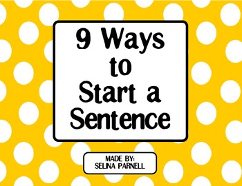 Preview of Posters: 9 Ways to Start a Sentence [Writing Vocabulary Grammar Editing]