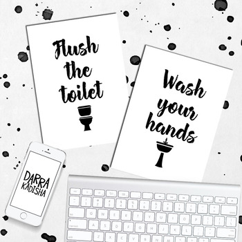 Posters Wash your hands and Flush the toilet by DarraKadisha | TpT
