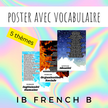 Preview of Posters vocabulaire IB French B 5 themes unités identite experiences...