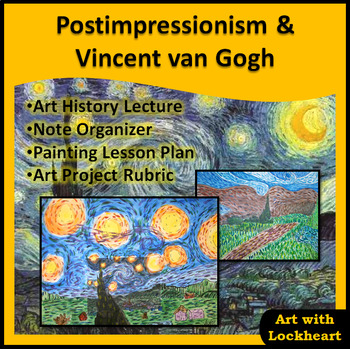 Preview of Postimpressionism and Vincent van Gogh Complete Project