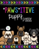Postive Puppy Posters with BLACK & BRIGHTS