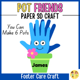Pot Friends Your Best Buddy Hand 3D Paper Craft | Foster C