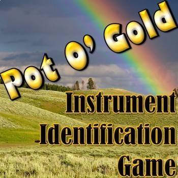 Preview of Pot O' Gold - St. Patrick's Day Instrument I.D. Music Game - Elementary Music