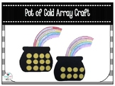 Pot of Gold Array Craft